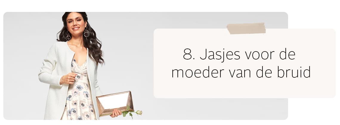 jasjes voor de moeder van de bruid 