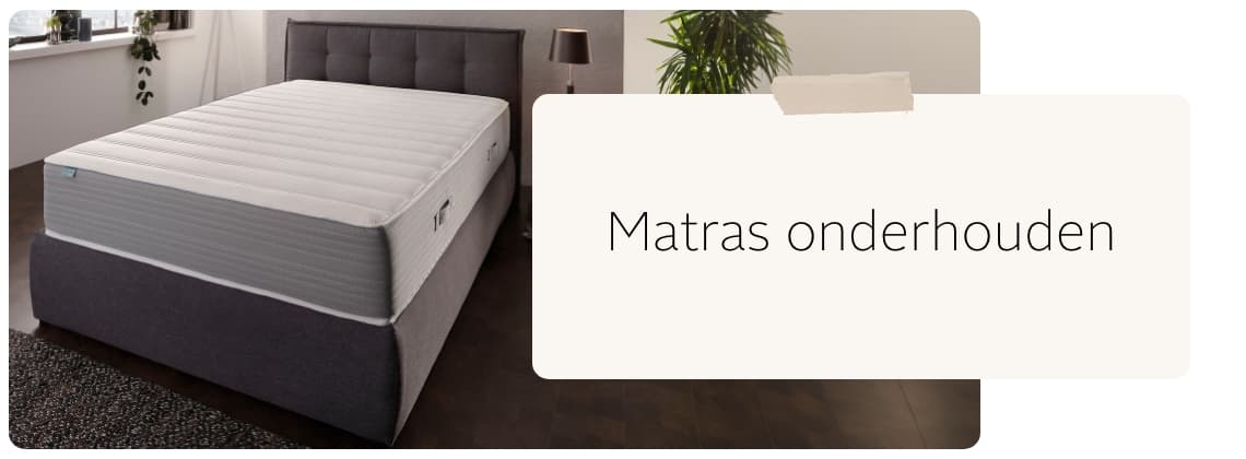 Matras onderhouden