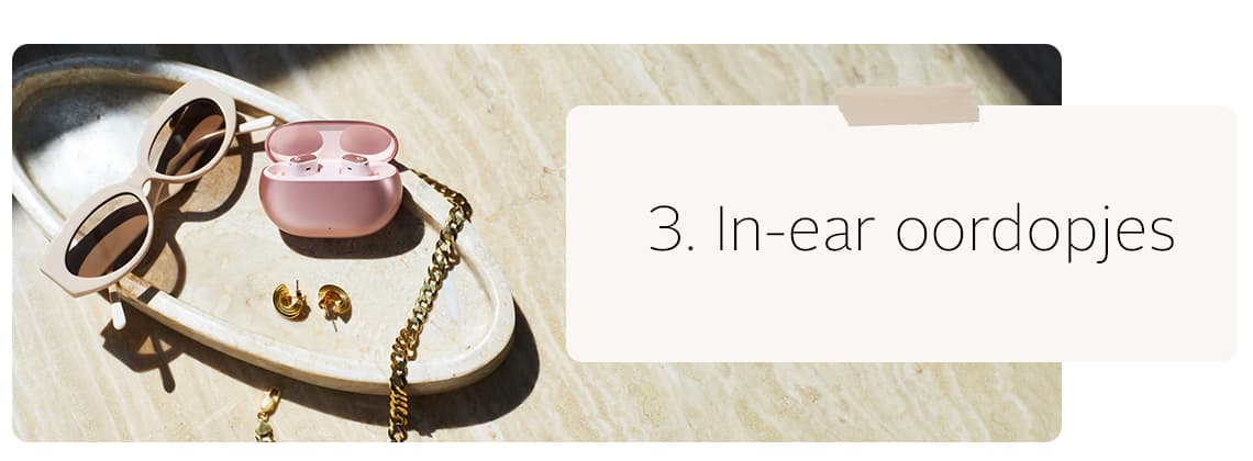 In-ear oordopjes